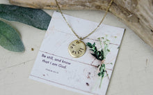 Load image into Gallery viewer, Be Still Hand Stamped Scripture Necklace: Gold
