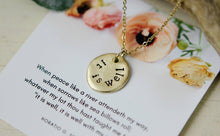 Load image into Gallery viewer, It Is Well Hand Stamped Scripture Necklace: Gold
